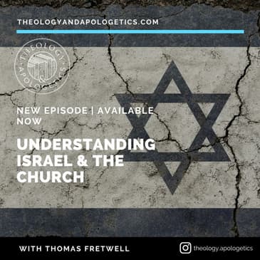 Understanding Israel And The Church