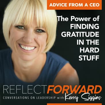The Power of Finding Gratitude in the Hard Stuff