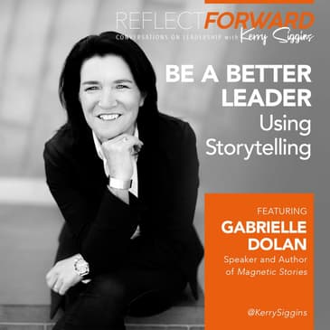Your Brand Is the Stories People Share About You When You’re Not in the Room w/ Gabrielle Dolan