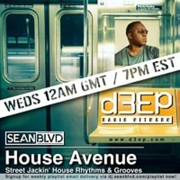 House Avenue Mix Show #1 - D3EP Radio UK