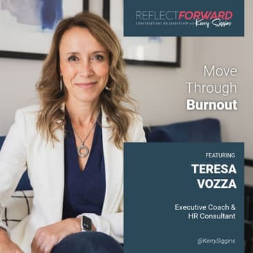 Move Through Burnout w/ Teresa Vozza