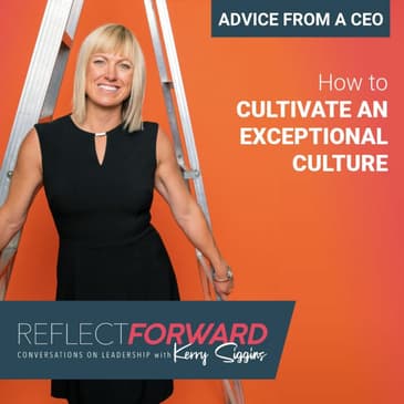 How to Cultivate an Exceptional Culture