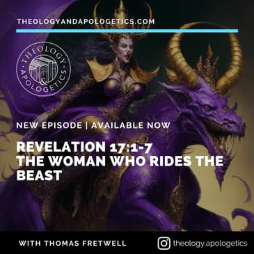Revelation 17:1-7 The Woman who Rides the Beast