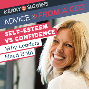 Self-Esteem and Confidence – Why Leaders Need Both