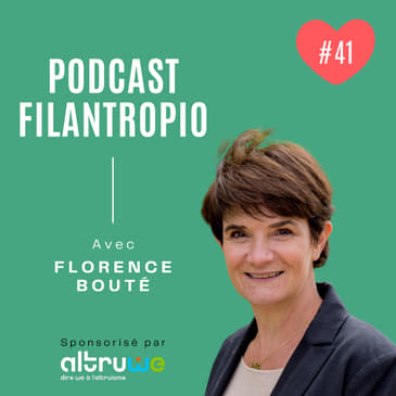 #41 : "Sans le don d'organes, la mort d'Alice n'aurait pas eu de sens" - Florence Bouté
