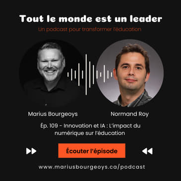Ép. 109 - Innovation et IA : L’impact du numérique sur l’éducation
