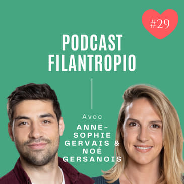 [EXTRAIT] #29 : Phiture, 1er fonds tech 100% philanthropique - Anne-Sophie Gervais et Noé Gersanois de RAISE Sherpas