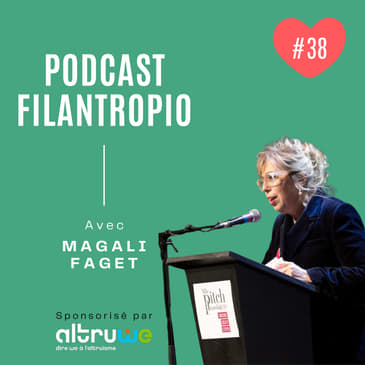[EXTRAIT] #38 : Les grandes tendances de la communication de cause à travers le temps - Magali Faget