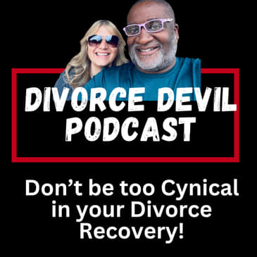Healing After Divorce: How to Stop Feeling Cynical and Start Thriving 💔➡️✨ || DD#224 || David and Rachel