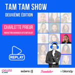 A la découverte du monde du recrutement - Charlotte Prieur - Tam Tam Show Deuxième édition - #6