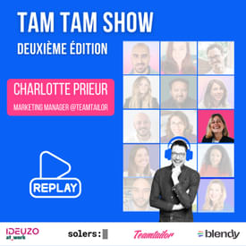 A la découverte du monde du recrutement - Charlotte Prieur - Tam Tam Show Deuxième édition - #6