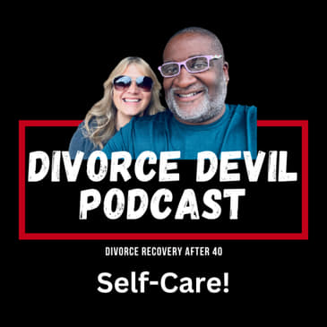 🌟 Self-Care and Shenanigans: The Secret Sauce to Divorce Recovery! 💔