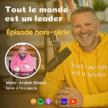 Épisode hors-série - Marc-André Girard