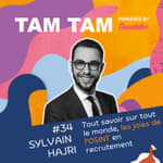 #34 - Tout savoir sur tout le monde, les joies de l’OSINT en recrutement - Sylvain Hajri