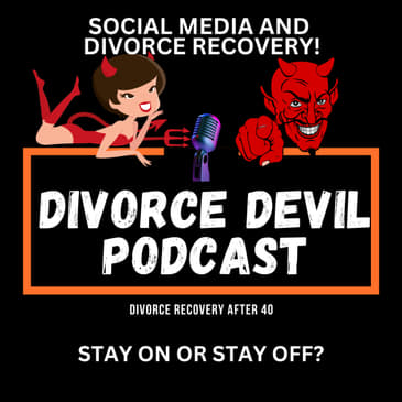 Social Media is not Positive Therapy in Your Divorce Recovery || DD#191 || David and Rachel
