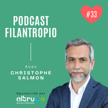 [EXTRAIT] #33 : Qu'est-ce que le dividende sociétal ? - Christophe Salmon, Fondation Crédit Mutuel Alliance Fédérale