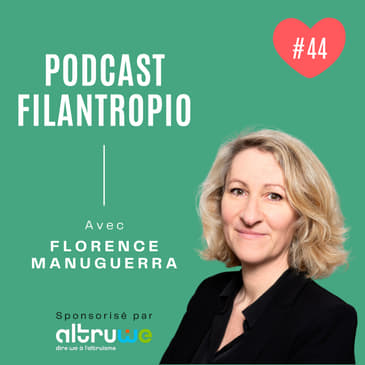 [EXTRAIT] #44 : Comment connecter l'art et la théorie du care ? - Florence Manuguerra (The Caring Gallery)
