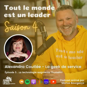 S4 - Épisode 5 - Alexandra Coutlée - La technologie augmente l’humain!