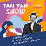 Edition Spéciale - Tam Tam Show !