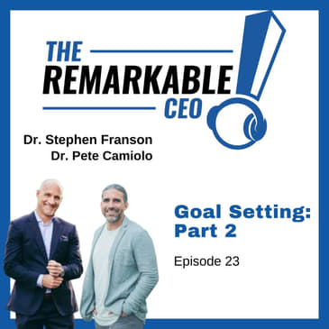 023 - Goal Setting: Part 2
