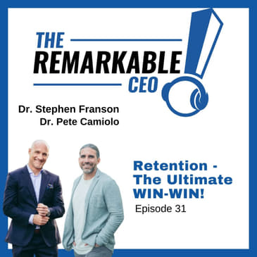 031 - Retention - The Ultimate WIN-WIN!
