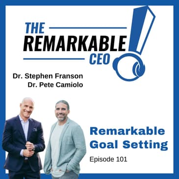 101 - Remarkable Goal Setting