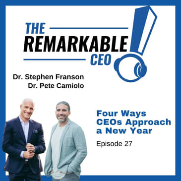 027 - Four Ways CEOs Approach a New Year