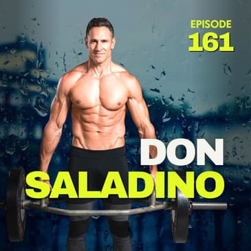 161 | Becoming Your Own Superhero with Don Saladino