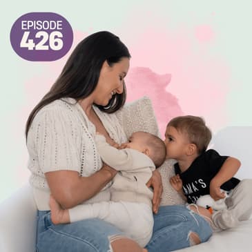 426 | How To Improve Strength Postpartum While Exclusively Breastfeeding: Exercise Examples and Strategies
