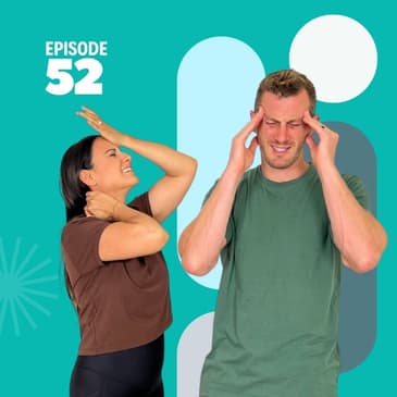 52 | Tension Headaches | The Cause and Recommended Solutions