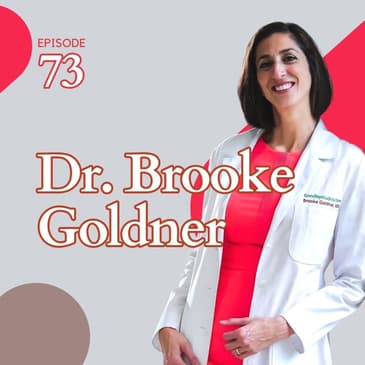 73 | Reversing Autoimmune Disease the Natural Way with Dr. Brooke Goldner