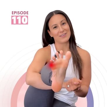 110 | Bunionettes Causing Pain on the Outside of the Pinky Toe?!