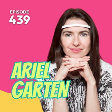 439 | Training Your Brain to Improve Sleep, Reduce Pain & Maximize Performance with Neuroscientist, Ariel Garten