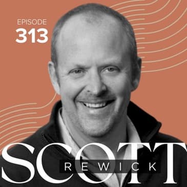 313 | New Ways to Navigate Your Strange Pain with Scott Rewick