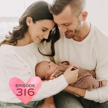 316 | Navigating Our Postpartum Journey