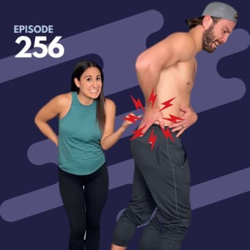 256 | Why Does My Low Back Hurt After Walking Long Distances?