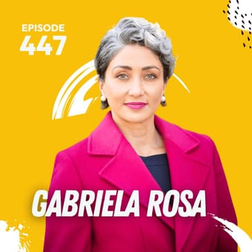 447 | Getting To The Real Causes of Fertility Struggles with Gabriela Rosa