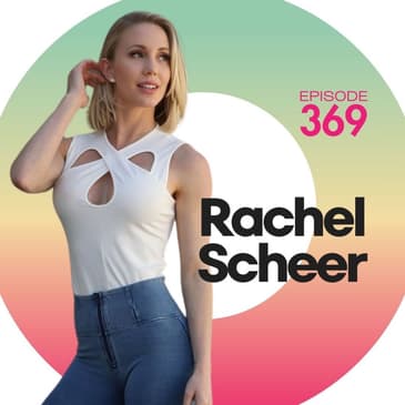 369 | Identifying the Root Cause Issues of Gut Dysfunction with Rachel Scheer