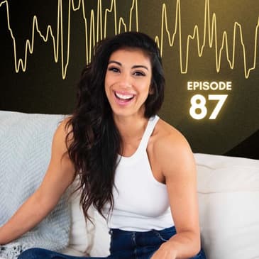 87 | Overcoming 17 Years of Adderall Use for ADHD and Anxiety with Sheeva Rouhanifard
