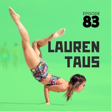 83 | Exploring Psychadelics in Therapy for Healing with Lauren Taus