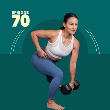 70 | Hamstring Strains & Overuse: Help Prevent them with These Exercises