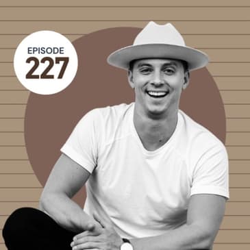 227 | Unpacking Personal Development and Emotional Intelligence with Jake Kauffman