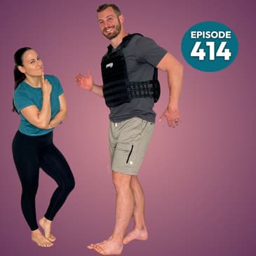 414 | Weighted Vest Walking: Fleeting Fad or Menopause Fitness Game Changer?