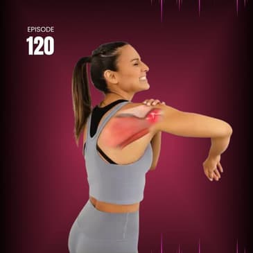 120 | Torn Rotator Cuff - What to do for your Shoulder Pain!