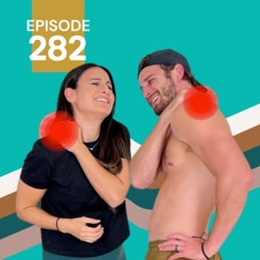 282 | Overactive Upper Traps? How Do You Turn Them Off?!