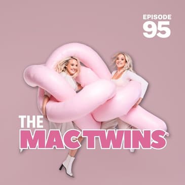 95 | Understanding the Gut Stuff from the Mac Twins