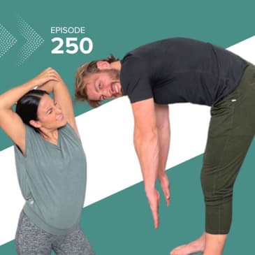 250 | Three Techniques You Haven't Been Taught to Help Improve Your Mobility