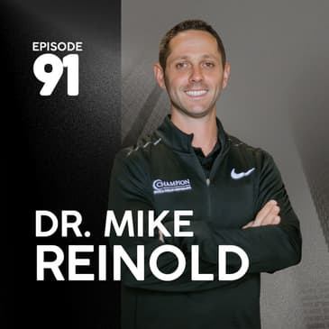 91 | Exploring the Use of Manual Therapy & Shoulder Rehab in Physical Therapy with Dr. Mike Reinold
