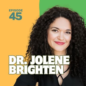 45 | Birth Control and Women's Health with Dr. Jolene Brighten