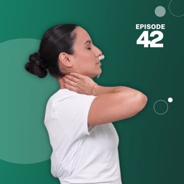 42 | Neck and Upper Back Tension? Why You Could Be Having Overactive Upper Traps